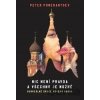 Nic není pravda a všechno je možné - Peter Pomerantsev