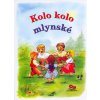 Kolo, kolo mlynské (Vladimíra Vopičková)