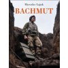Bachmut - Myroslav Lajuk