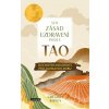 Sto zásad uzdravenia podľa Tao