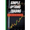 Simple Options Trading For Beginners