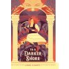 To a Darker Shore