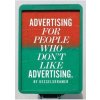 Advertising for People Who Don't Like Advertising - autor neuvedený