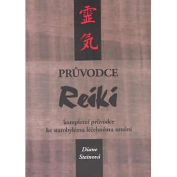 Průvodce reiki - Diane Steinová