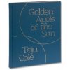 GOLDEN APPLE OF THE SUN (Teju Cole)(Pevná)