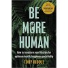Be More Human