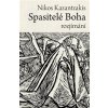 Spasitelé Boha - Nikos Kazantzakis