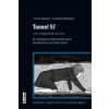 Tunnel 57, English edition (Thomas Henseler,Susanne Buddenberg)(Brožovaná)