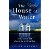 The House of Water