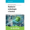 E-kniha Radiační onkologie v kostce - Soumarová Renata a kolektiv