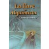 La llave del alquimista (Cristina Brambilla,Michele Boscagli,Sara Cano Fernández)(Brožovaná)