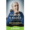 E-kniha Důvod k naději - Jane Goodall, Phillip Berman