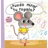 Puedo Mirar Tu Regalo (Guido van Genechten)(Pevná)