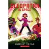 Queen of the Nile: A Graphic Novel (Cleopatra in Space #6) (Mike Maihack)(Brožovaná)