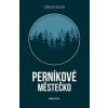 Perníkové městečko - Ladislav Slezák