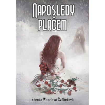 Naposledy plačem Kniha