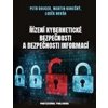 Řízení kybernetické bezpečnosti a bezpečnosti informací - Doucek Petr Konečný Martin Novák Luděk