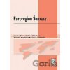 Euroregion Šumava - Dokoupil Jaroslav, Matušková Alena, Rousová Magdalena, Preis Jiří, Kaňka Lukáš
