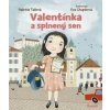 Valentínka a splnený sen