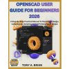 OpenSCAD USER GUIDE FOR BEGINNERS 2026