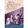 Art as Spiritual Activity