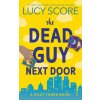 The Dead Guy Next Door
