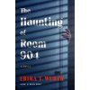 The Haunting of Room 904 (WURTH ERIKA T)(Pevná)