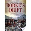 Rorkes Drift: A New Perspective (Thornton Neil)