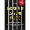 Jak se žije za zdmi Valdic - autor neuvedený