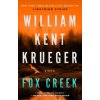Fox Creek (Krueger,William Kent)(Brožovaná)