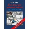 Život, boj a smrt pod sedmi vlajkami - Václav Vlk