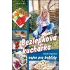 Bezlepková kuchařka neje… (Kamila Krajčíková)