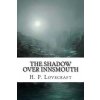 The Shadow Over Innsmouth