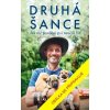 Druhá šance: Jak mě pouliční psi naučili žít - Harbison, Niall
