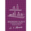 Bremeno slávy - C. S. Lewis