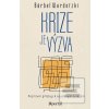 Krize je výzva (Bärbel Wardetzki)