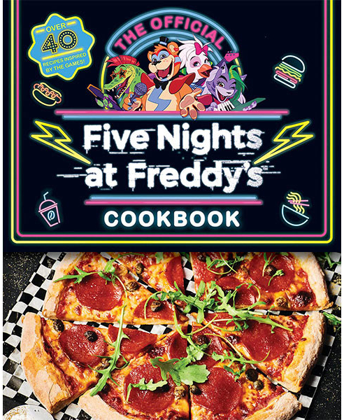 The Official Five Nights at Freddy\'s Cookbook: An Afk Book