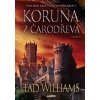 Koruna z čarodřeva 2 kniha - Williams Tad