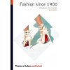 Fashion Since 1900 (Valerie Mendes)(Brožovaná)