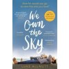 We own the sky - autor neuvedený