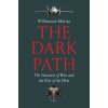 The Dark Path (Williamson Murray)(Brožovaná)