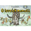 Pohádka O lovcích mamutů