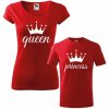 Tričká Queen & Princess (Rodinné tričká s potlačou sú vždy dobrý darček, nápisom, pre, rodinu, mama, otec)