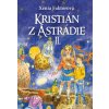 Kristián z Astrádie II. - Xénia Faktorová, Jozef Cesnak