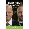 E-kniha Život nie je náhoda - Imrich Béreš, Jakub Křivan, Táňa Veselá