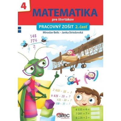 Matematika pre štvrtákov - pracovný zošit 2. časť