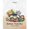 Babka Tvorilka - Katarína Jančová