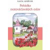 Pohádka svatováclavských oslav - Vlasta Javořická