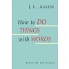 How to Do Things with Words (J. L. Austin,J. O. Urmson)(Brožovaná)