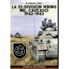 SS-Division Wiking nel Caucaso (Massimiliano Afiero)(Brožovaná)